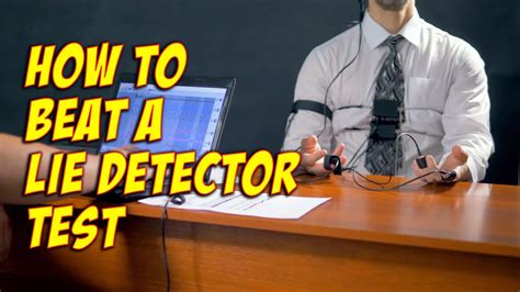 how hard is it to beat a lie detector test|how to beat a lie detector test.